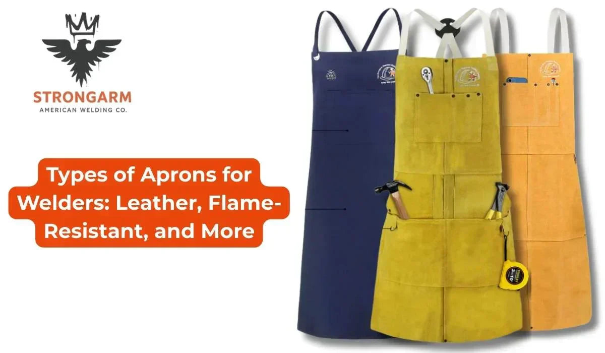 Types of Aprons for Welders: Leather, Flame-Resistant, and More